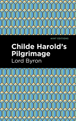Childe Harold's Pilgrimage 1513207784 Book Cover