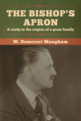 The Bishop's Apron: A study in the origins of a... 1618959778 Book Cover