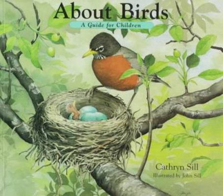 About Birds: A Guide for Children (The About Se... 1561451479 Book Cover