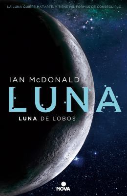 Luna de Lobos / Wolf Moon [Spanish] 8466660909 Book Cover