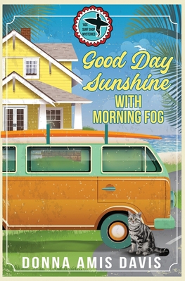 Good Day Sunshine with Morning Fog B0CWKWV2QF Book Cover