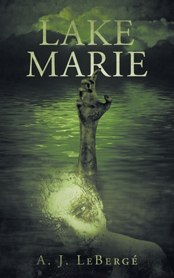 Lake Marie 1662441851 Book Cover