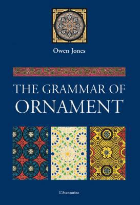 The Grammar of Ornament 291419949X Book Cover