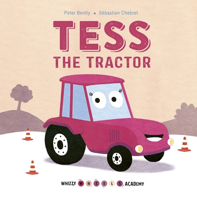 Tess the Tractor 0711247919 Book Cover