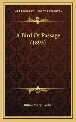 A Bird of Passage (1893) 1164792458 Book Cover