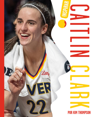 Caitlin Clark (Spanish) [Spanish] B0DJ5BMJQV Book Cover