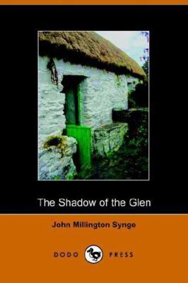 The Shadow of the Glen 1406501840 Book Cover