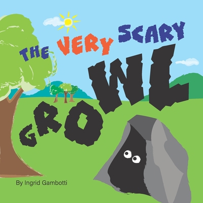 The Very Scary Growl B08R4FTW4P Book Cover