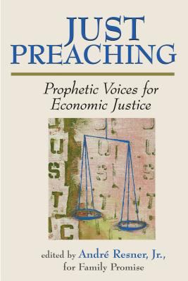 Just Preaching: Prophetic Voices for Economic J... 0827217153 Book Cover