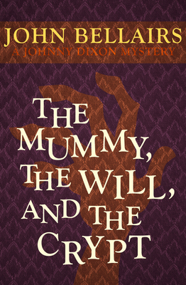 The Mummy, the Will, and the Crypt 1497608074 Book Cover