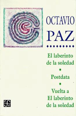 The Labyrinth of Solitude [Spanish] 9681639375 Book Cover