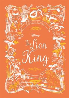 The Lion King: Animated Classic (Disney) 1787415325 Book Cover