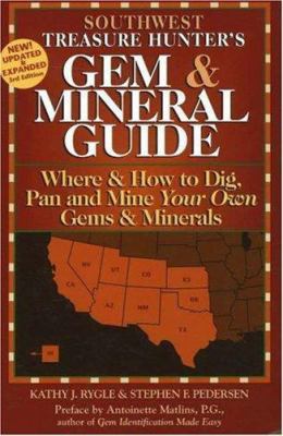 Southwest Treasure Hunter's Gem & Mineral Guide... 0943763509 Book Cover