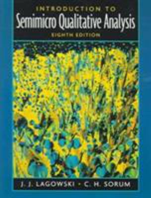 Introduction to Semimicro Qualitative Analysis 0130462160 Book Cover