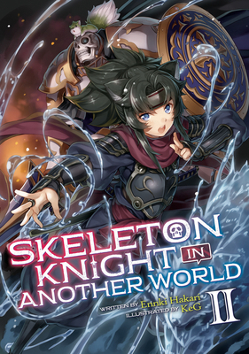 Skeleton Knight in Another World (Light Novel) ... 1642751294 Book Cover