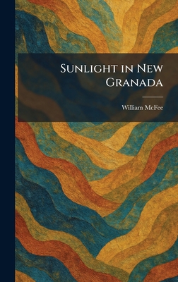 Sunlight in New Granada 1026019990 Book Cover
