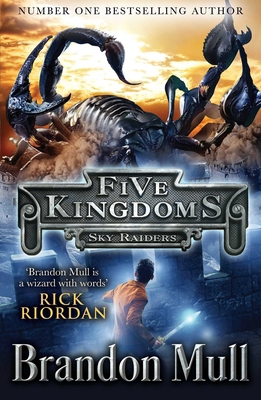 Five Kingdoms: Sky Raiders 1471121887 Book Cover