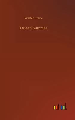 Queen Summer [German] 3734029392 Book Cover