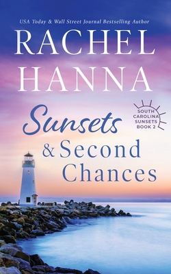 Sunsets & Second Chances 1953334016 Book Cover