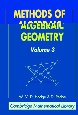 Methods of Algebraic Geometry: Volume 3 0521467756 Book Cover