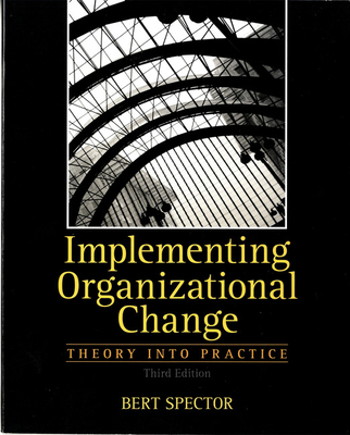 Implementing Organizational Change 0132729849 Book Cover