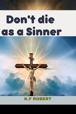Don't die as a Sinner B0CXY9HBGZ Book Cover