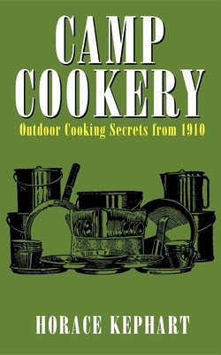 Camp Cookery 1557095167 Book Cover
