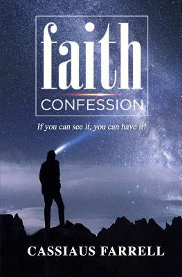 Faith Confession 1730947972 Book Cover