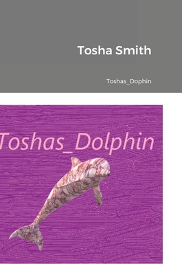 Toshas_Dolphin B09YGN1K5Z Book Cover