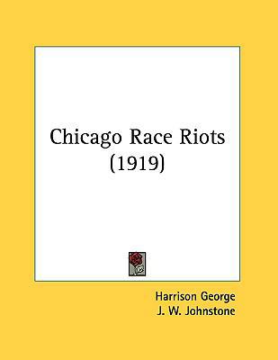 Chicago Race Riots (1919) 116173242X Book Cover