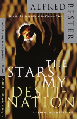 The Stars My Destination 0679767800 Book Cover