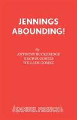 Jennings Abounding! 0573050481 Book Cover