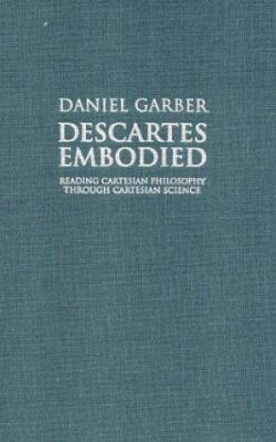 Descartes Embodied 0521783534 Book Cover