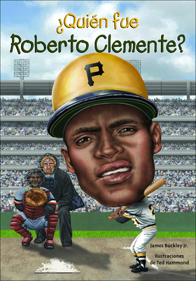Quien Fue Roberto Clemente? [Spanish] 0606380418 Book Cover