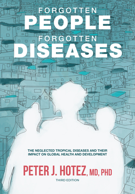 Forgotten People, Forgotten Diseases: The Negle... 1683673875 Book Cover