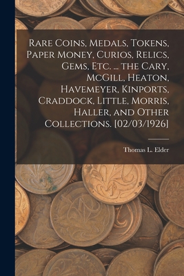 Rare Coins, Medals, Tokens, Paper Money, Curios... 1014559154 Book Cover