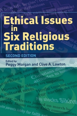 Ethical Issues in Six Religious Traditions 0748623299 Book Cover