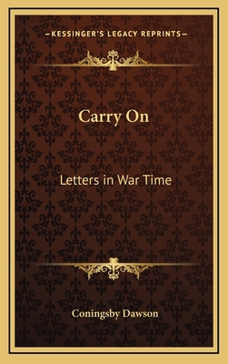 Carry on: Letters in War Time 1163369268 Book Cover