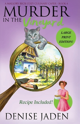 Murder in the Vineyard: A Mallory Beck Cozy Cul... [Large Print]            Book Cover