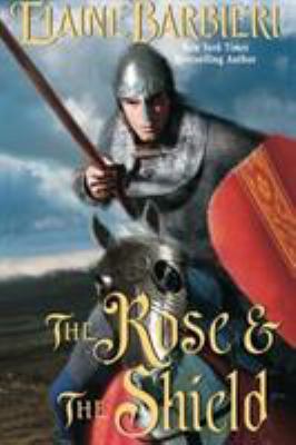 The Rose & the Shield 1477831487 Book Cover