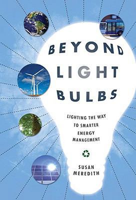 Beyond Light Bulbs: Lighting the Way to Smarter... 1934572071 Book Cover