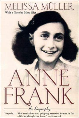 Anne Frank: The Biography 0613287398 Book Cover