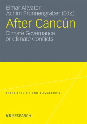After Cancún: Climate Governance or Climate Con... 3531182919 Book Cover