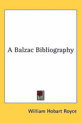 A Balzac Bibliography 1436683963 Book Cover