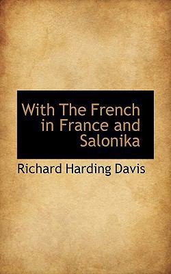 With the French in France and Salonika 1117263517 Book Cover