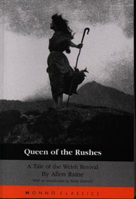 Queen of the Rushes: A Tale of the Welsh Revival 1870206290 Book Cover