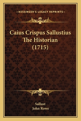 Caius Crispus Sallustius The Historian (1715) 116459463X Book Cover