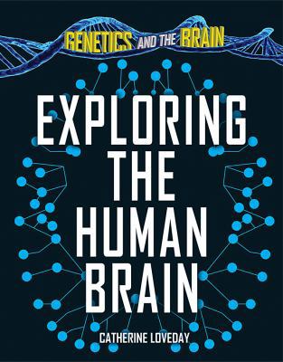 Exploring the Human Brain 1499467656 Book Cover