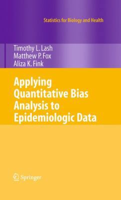 Applying Quantitative Bias Analysis to Epidemio... 1441927743 Book Cover