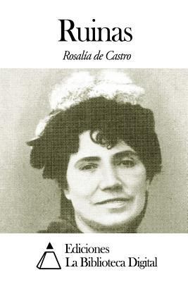 Ruinas [Spanish] 1502495430 Book Cover